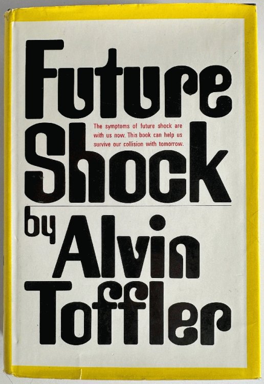 Future Shock by Alvin Toffler