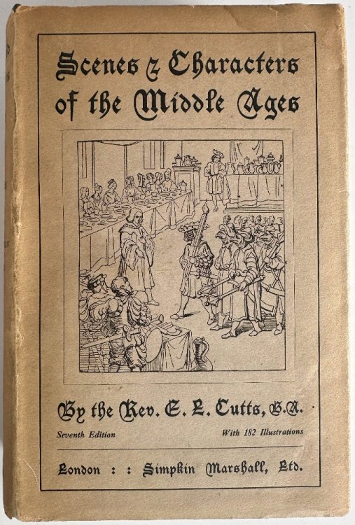 Scenes & Characters of the Middle Ages