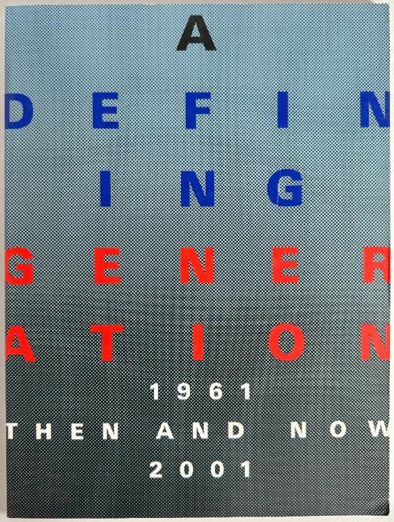 A Defining Generation: Then and Now, 1961 and 2001