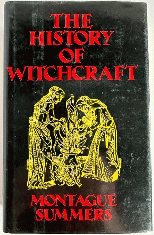 The History of Witchcraft: Montague Summers