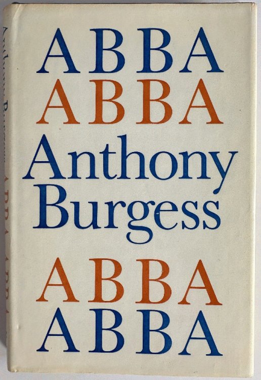 Abba Abba: Anthony Burgess