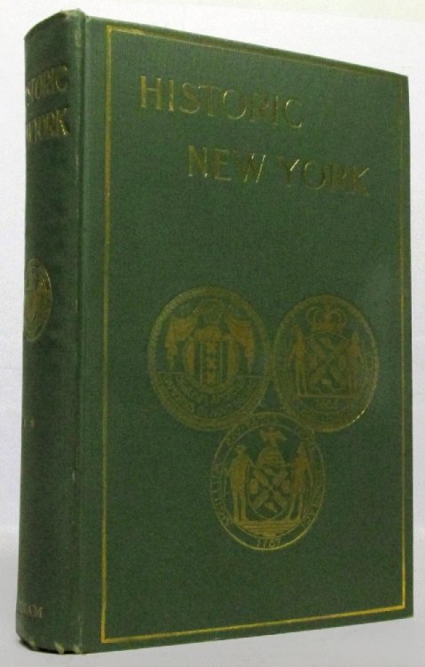 Historic New York, Being the Second Series of the Half Moon Papers