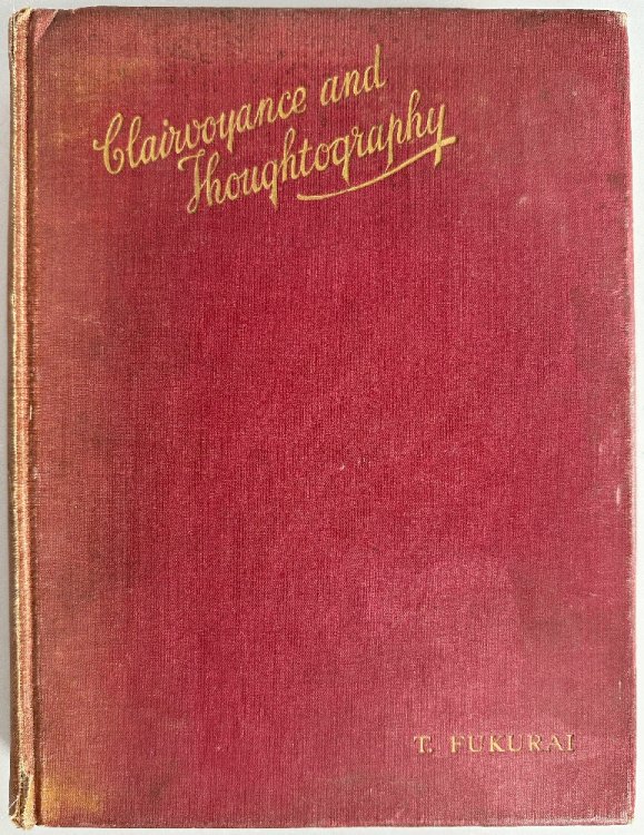 Clairvoyance & Thoughtography by T. Fukurai