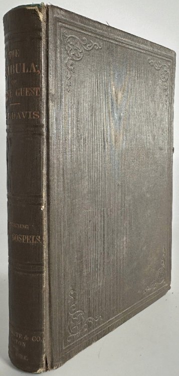 Arabula or the Divine Guest Containing a New Collection of Gospels by Andrew Jackson Davis