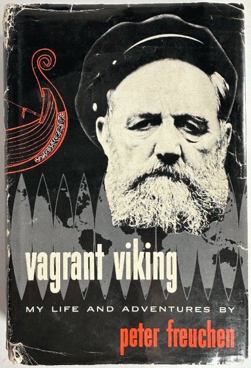 Vagrant Viking, My Life and Adventures by Peter Freuchen