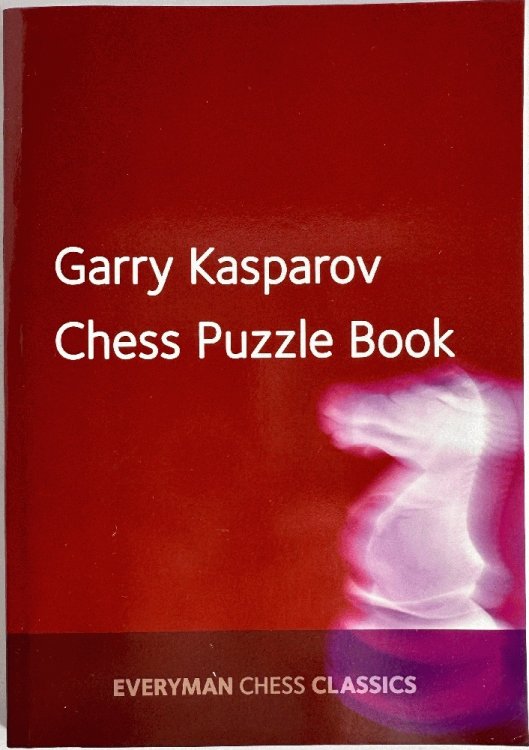 Garry Kasparov's Chess Puzzle Book