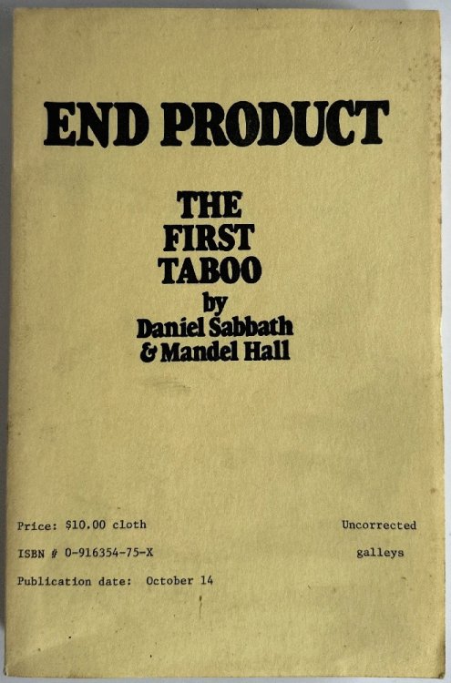 End Product: The First Taboo by Daniel Sabbath & Mandel Hall (Uncorrected Proof)