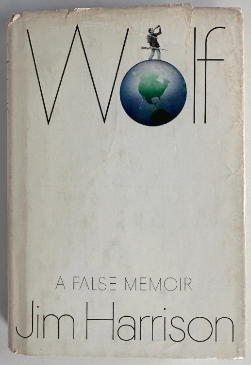 Wolf, A False Memoir: Jim Harrison