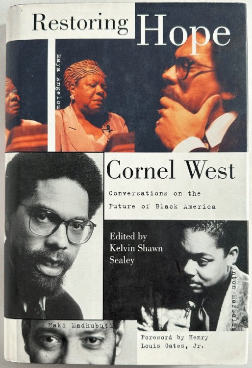 Restoring Hope, Conversations on the Future of Black America: Cornel West (Signed 1st)