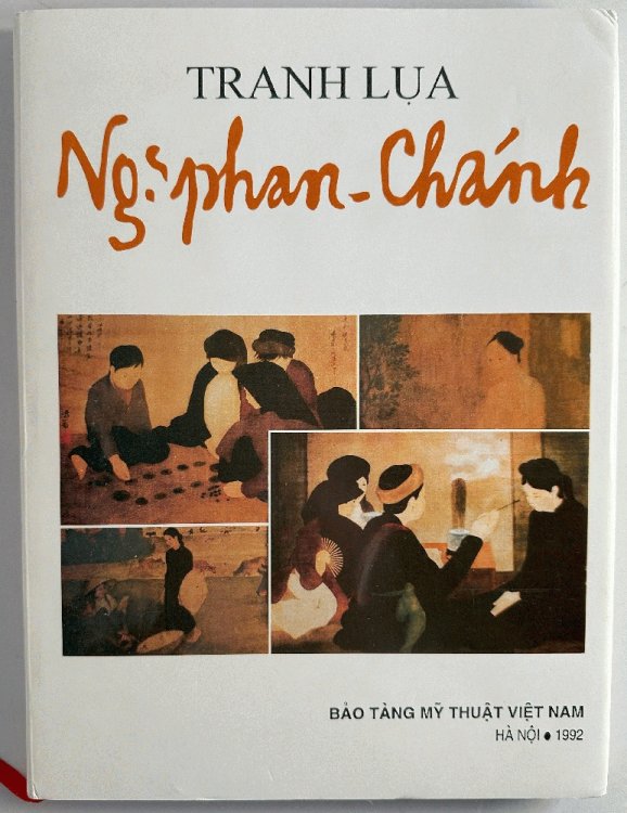Tranh Lua: Nguyen Phan Chanh (Silk Paintings)
