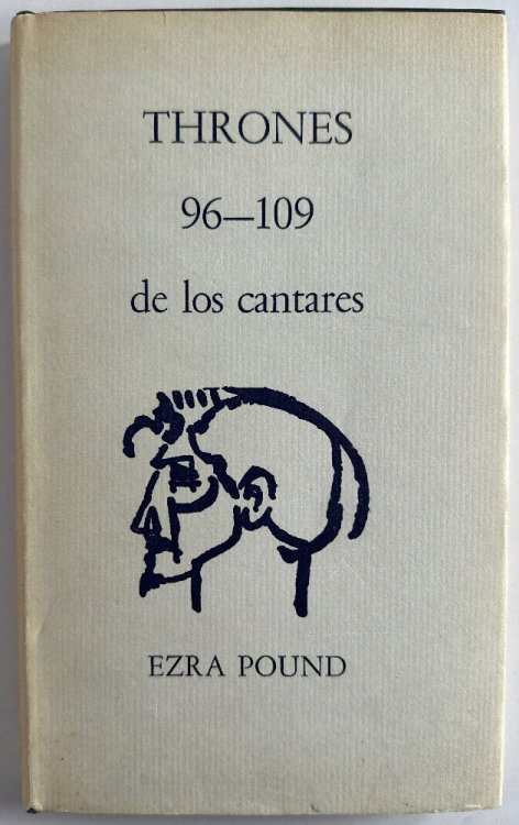 Thrones 96 - 109 de los Cantares: Ezra Pound