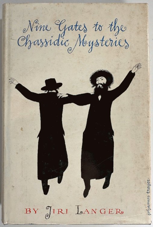 Nine Gates to the Chassidic Mysteries by Jiri Langer