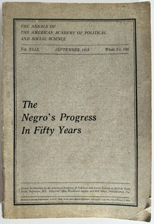 The Negro's Progress in Fifty Years (The Annals of the American Academy of Political and Social Science Vol XLIX No 138, September 1913)