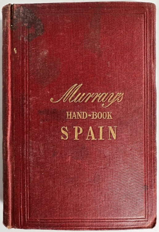 A Handbook for Travellers in Spain Part II by Richard Ford