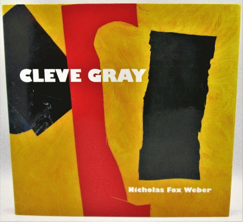 Cleve Gray (Signed): Nicholas Fox Weber