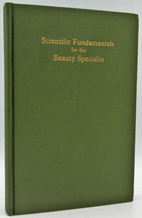 Scientific Fundamentals for the Beauty Specialist