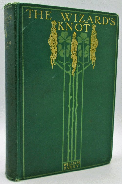 The Wizards Knot: William Barry