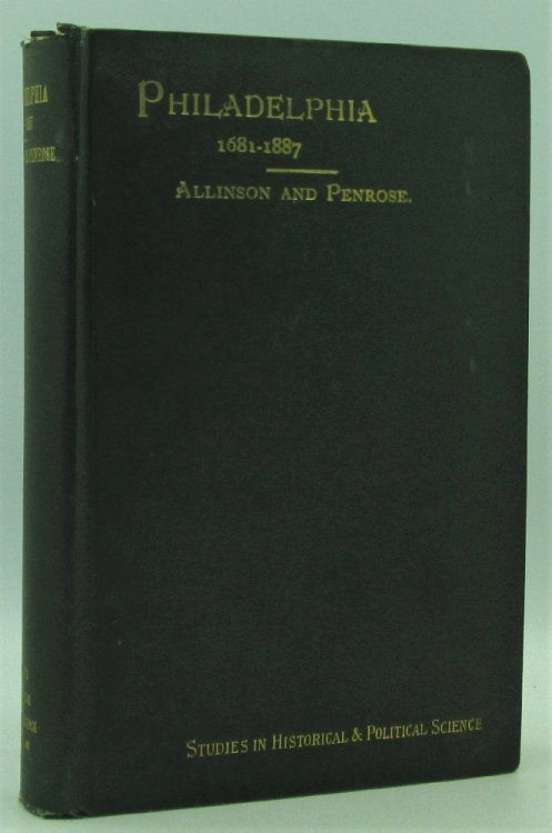 Philadelphia 1681-1887 A History of Municipal Development