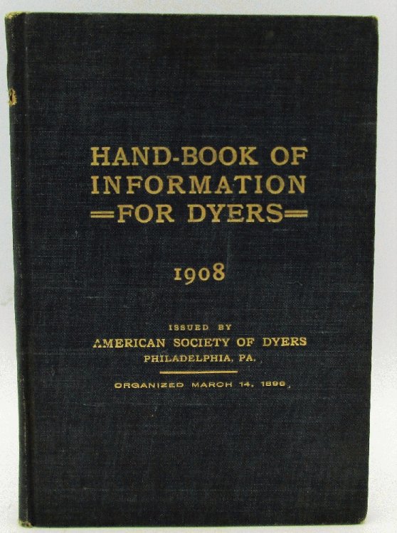 Hand-Book of Information for Dyers