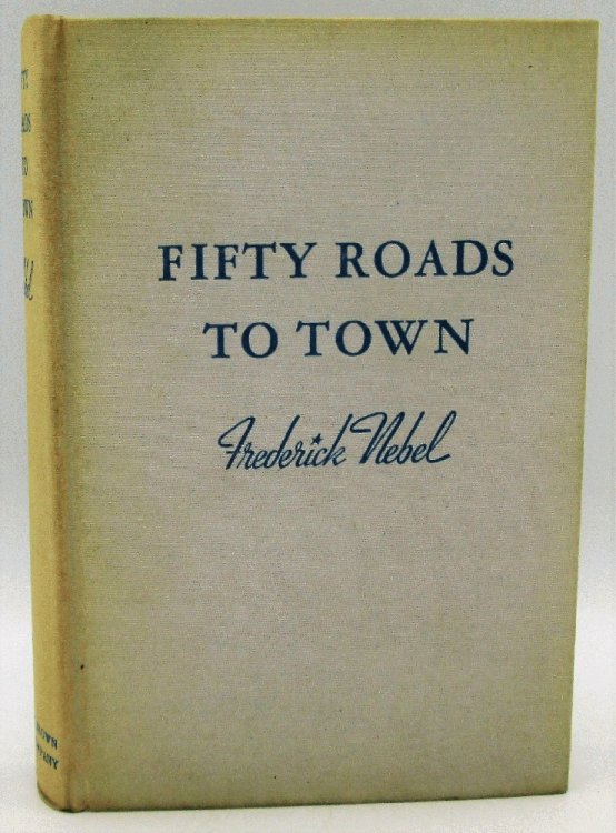Fifty Roads to Town: Frederick Nebel