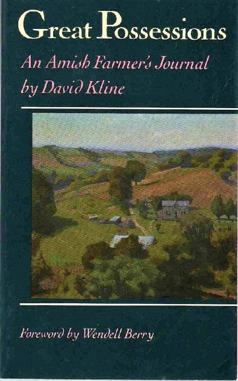 Great Possessions: An Amish Farmer's Journal