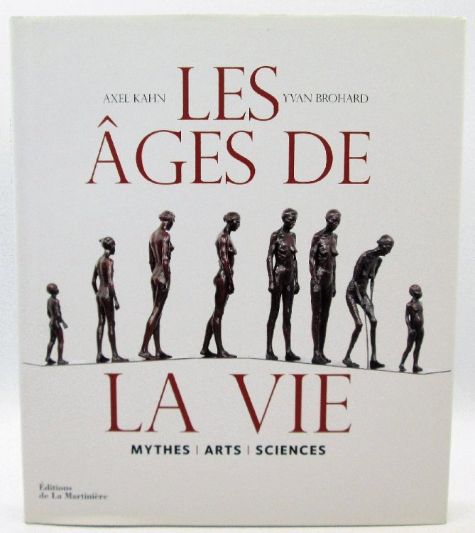 Les Ages de la Vie - Mythes, Arts, Sciences