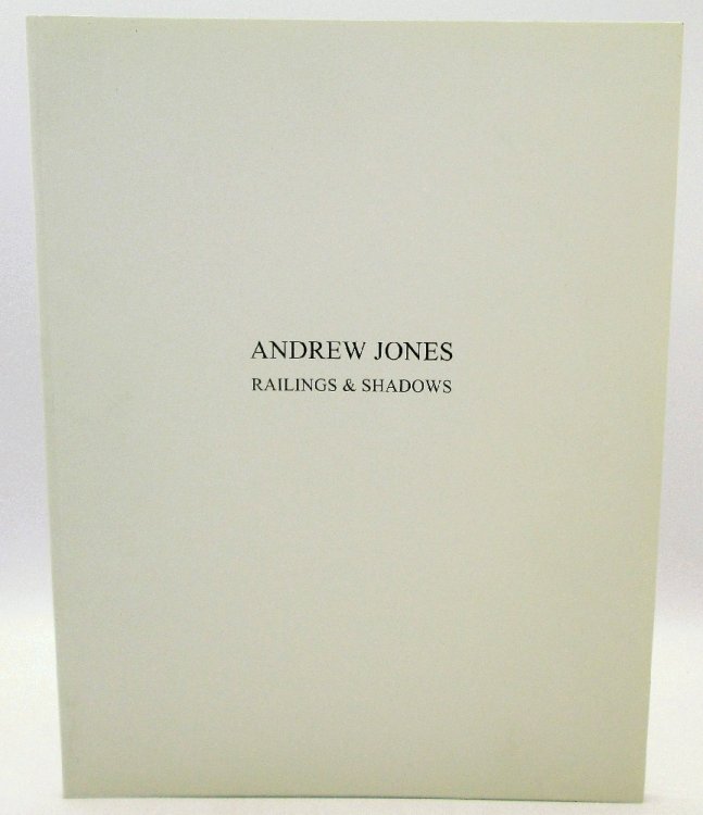 Andrew Jones: Railings and Shadows