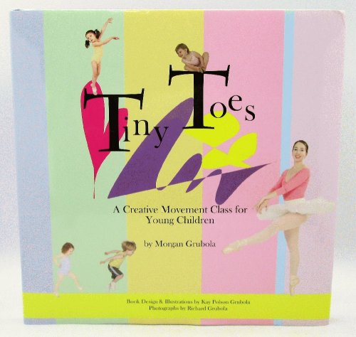 Tiny Toes: A Creative Movement Class for Young Children