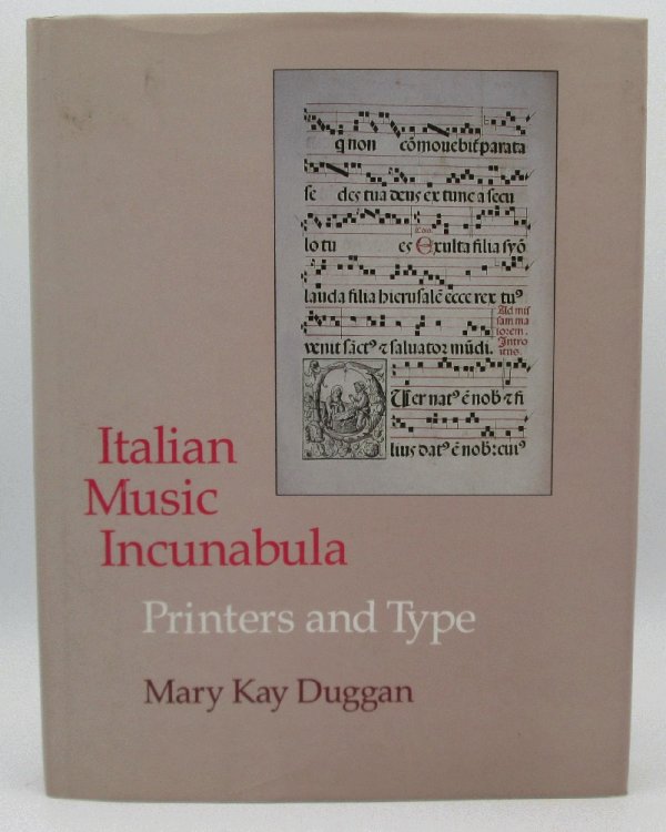 Italian Music Incunabula: Printers and Type