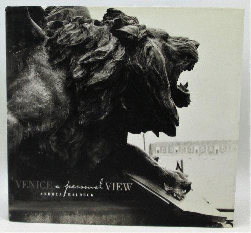 Venice, a Personal View: Andrea Baldeck (SIgned)