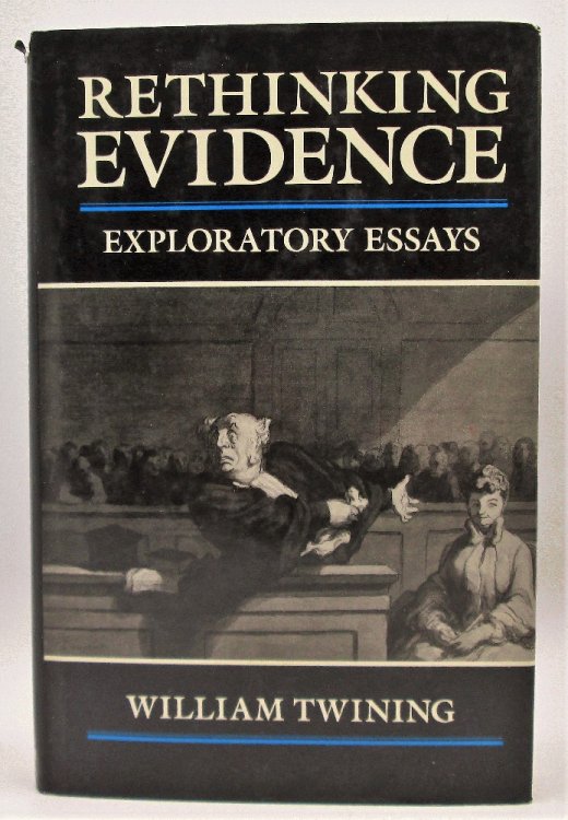 Rethinking Evidence: Exploratory Essays