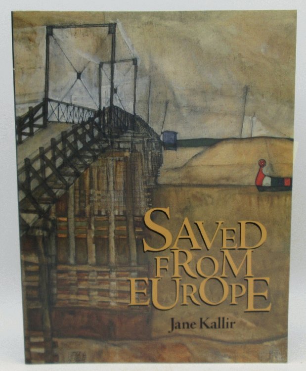 Saved from Europe: Otto Kallir and the History of the Galerie St. Etienne