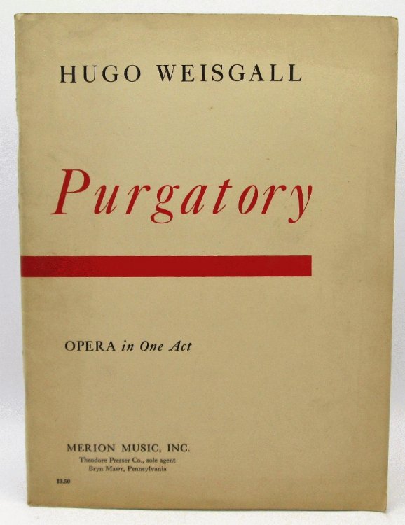 Hugo Weisgall: Purgatory Opera in One Act