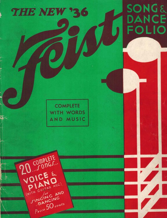 The New ' 36 Feist Song and Dance Folio Complete with Words and Music