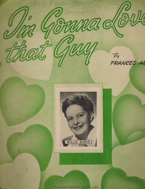 I'm Gonna ( Going to ) Love That Guy Like He's Never Been Loved Before - Sheet Music - Mollie Byron Cover
