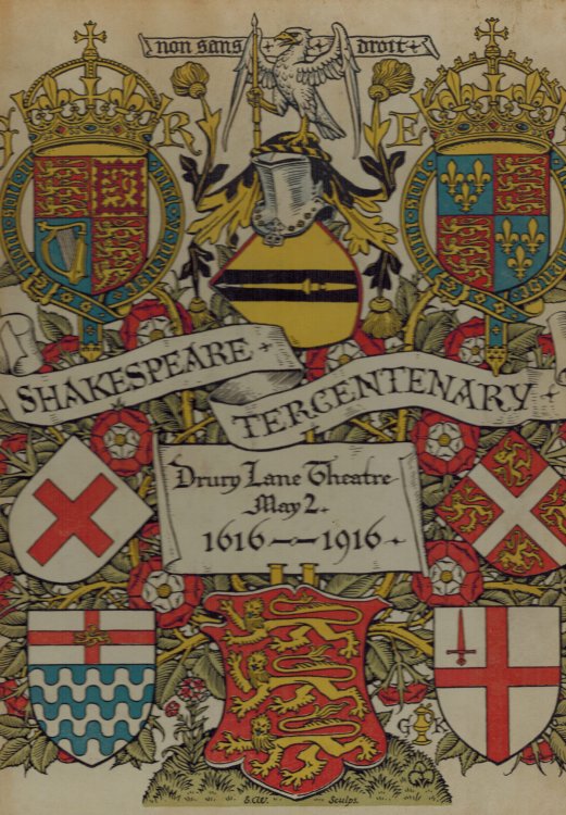 Shakespeare Tercentenary Commemoration Performance - a Tribute to the Genius of William Shakespeare Being the Programme of a Performance at Drury Lane Theatre on May 2 1916 the Tercentenary of His Death