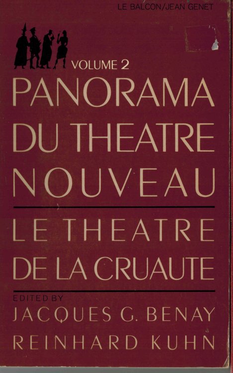 Panorama Du Theatre Nouveau Le Theatre De La Cruaute - Volume 2 - Le Balcon