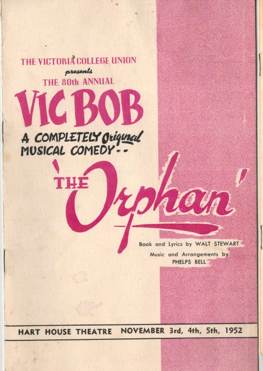 The Orphan - Playbill - the Victoria College Union 80th Annual Vic Bob - a Completely Original Musical Comedy