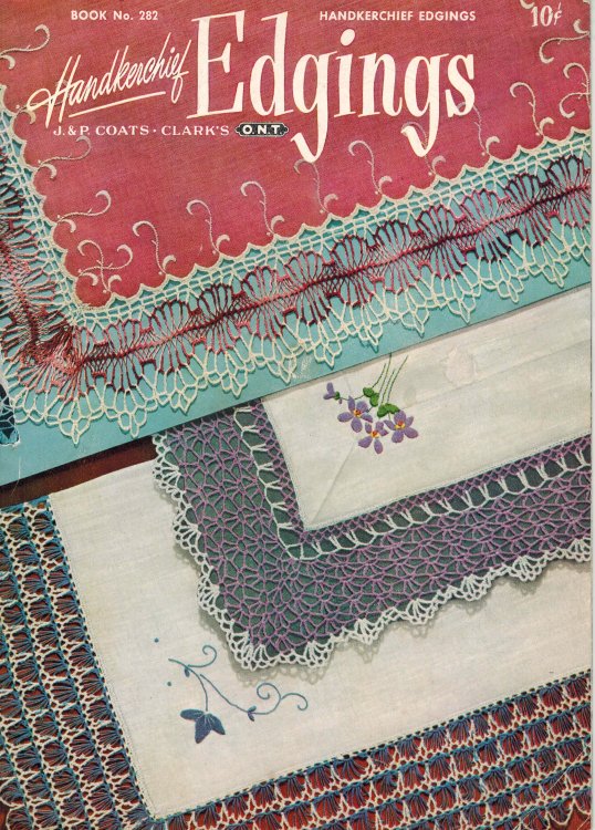 Handkerchief Edgings - Clark's O.N.T. Book No. 282