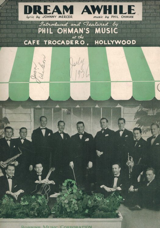 Dream Awhile - Vintage Sheet Music Phil Ohman Band and Cafe Trocadero Hollywood Cover