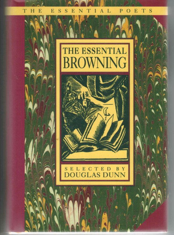 The Essential Browning (Essential Poets Series)