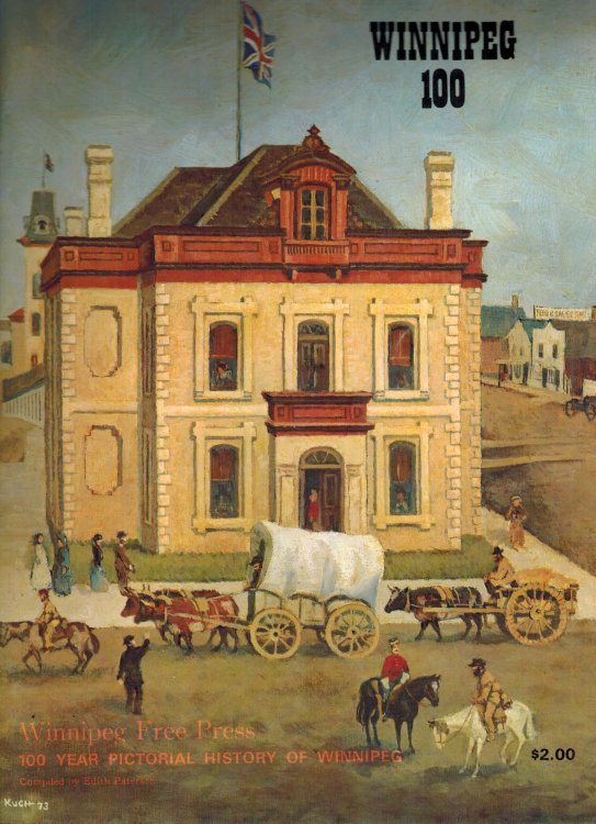 Winnipeg 100: Winnipeg Free Press 100 Year Pictorial History of Winnipeg