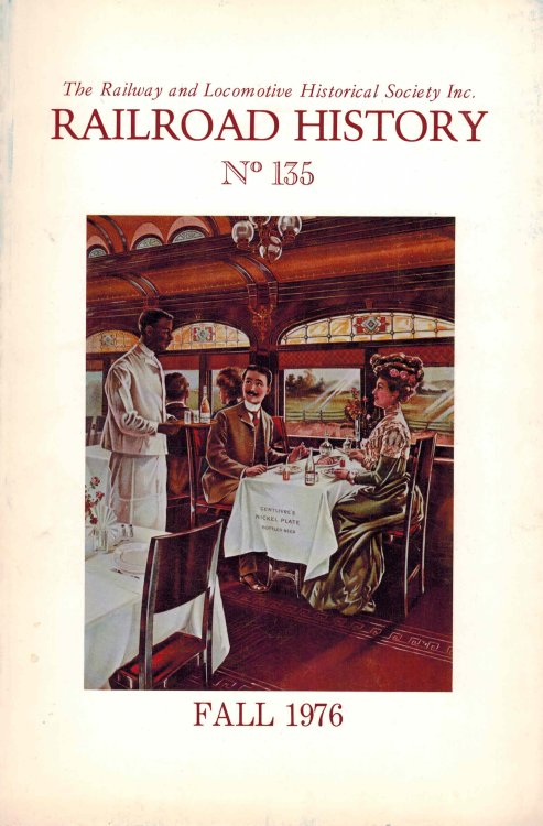Railroad History No. 135 Fall 1976