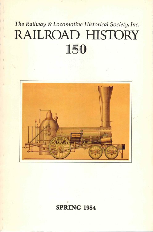 Railroad History No. 150 Spring 1984