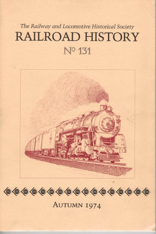 Railroad History No. 131 Autumn 1974