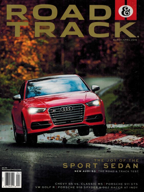 Road & Track Magazine March April 2015 Vol 66 No 7 - Audi S3 Cover