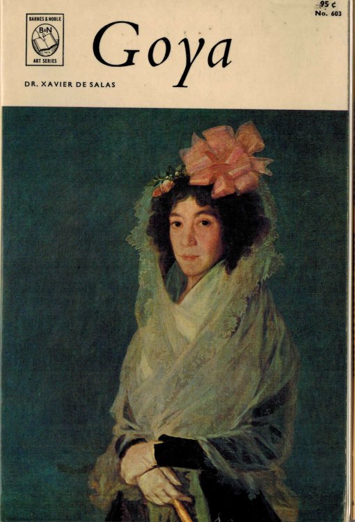 Francisco Jose De Goya y Lucientes - Barnes And Noble Art Series No. 603