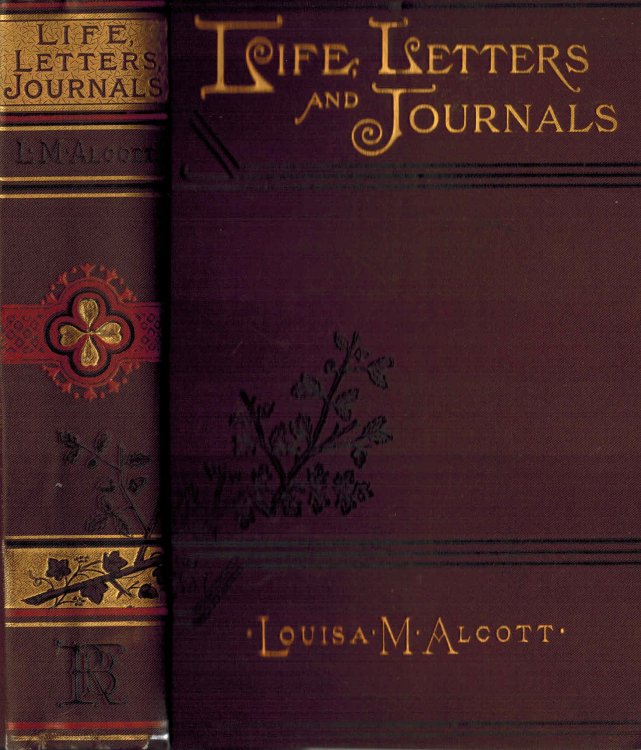 Louisa May Alcott : Her Life, letters and Journals