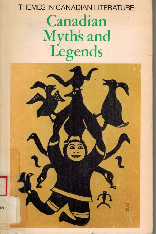 Canadian myths and legends (Themes in Canadian literature)