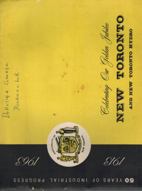 New Toronto and New Toronto Hydro Celebrating Our Golden Jubilee 50 Years of Industrial Progress 1913 - 1963